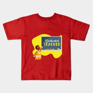 Dedicater teacher Kids T-Shirt